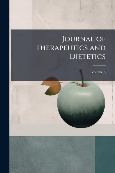 Journal of Therapeutics and Dietetics; Volume 6