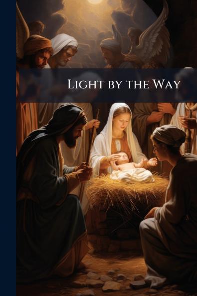 Light by the Way