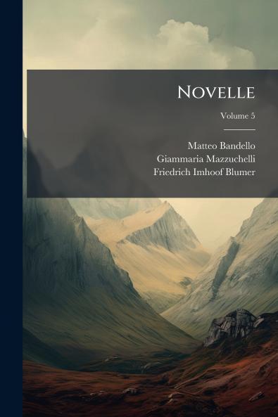 Novelle; Volume 5