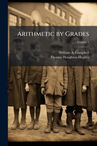 Arithmetic by Grades