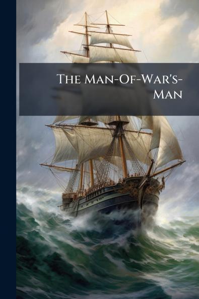 The Man-Of-War's-Man