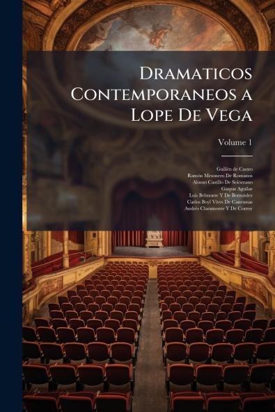 Dramaticos Contemporaneos a Lope De Vega