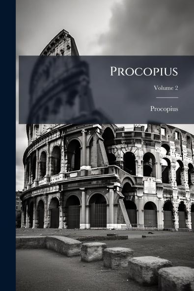 Procopius; Volume 2