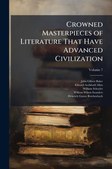 Crowned Masterpieces of Literature That Have Advanced Civilization