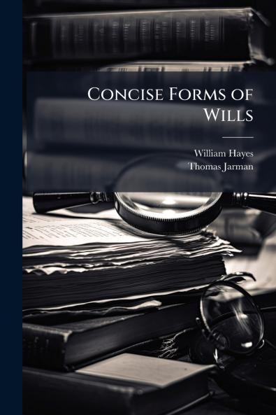 Concise Forms of Wills