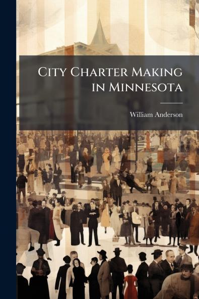 City Charter Making in Minnesota