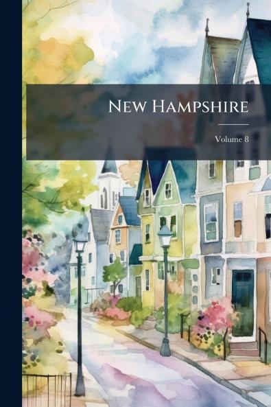 New Hampshire; Volume 8
