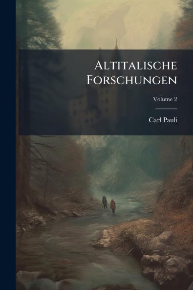 Altitalische Forschungen; Volume 2