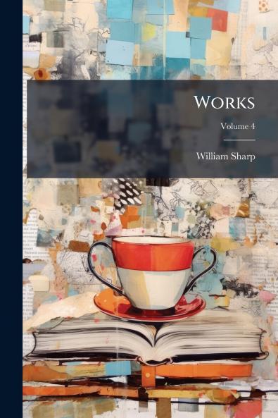 Works; Volume 4