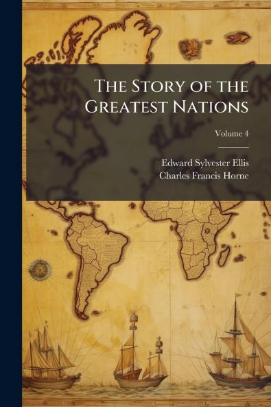 The Story of the Greatest Nations