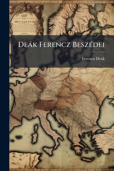 Deák Ferencz Beszédei