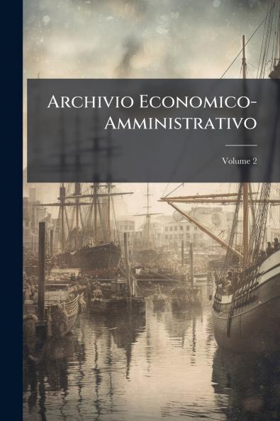 Archivio Economico-Amministrativo