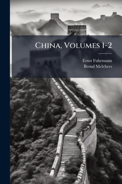 China Volumes 1-2