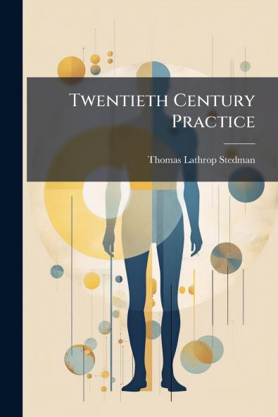Twentieth Century Practice