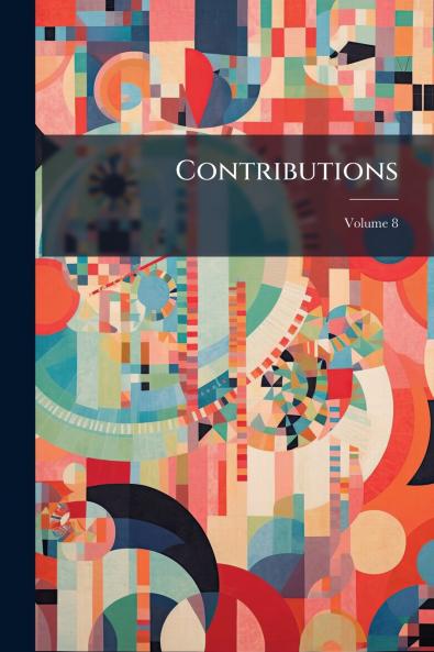 Contributions; Volume 8