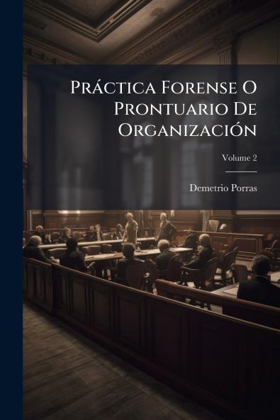 Práctica Forense O Prontuario De Organización