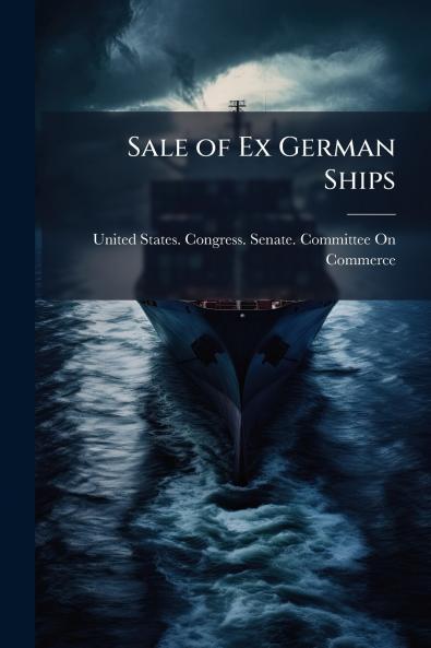 Sale of Ex German Ships