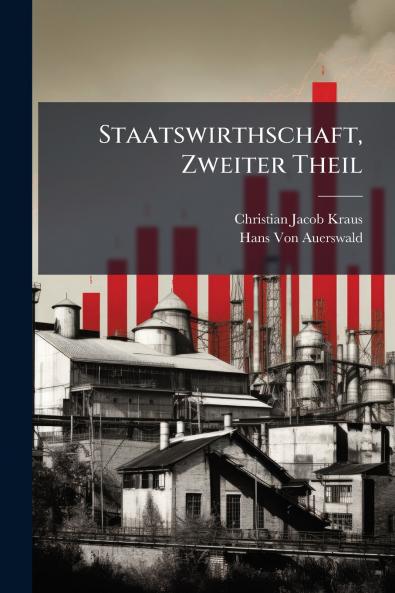 Staatswirthschaft Zweiter Theil