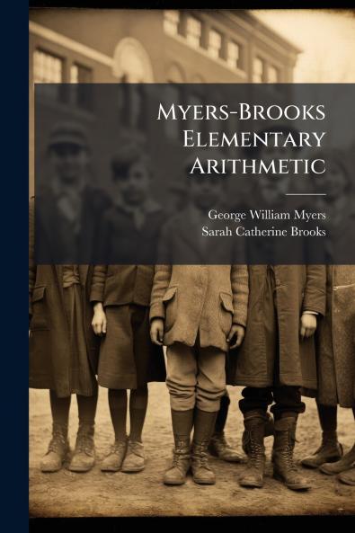Myers-Brooks Elementary Arithmetic