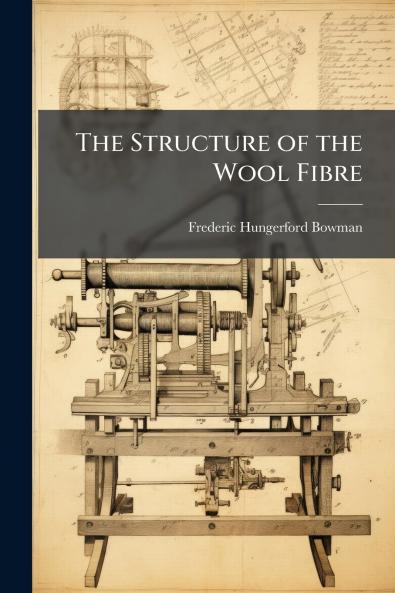 The Structure of the Wool Fibre