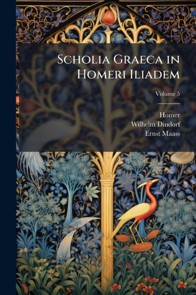 Scholia Graeca in Homeri Iliadem