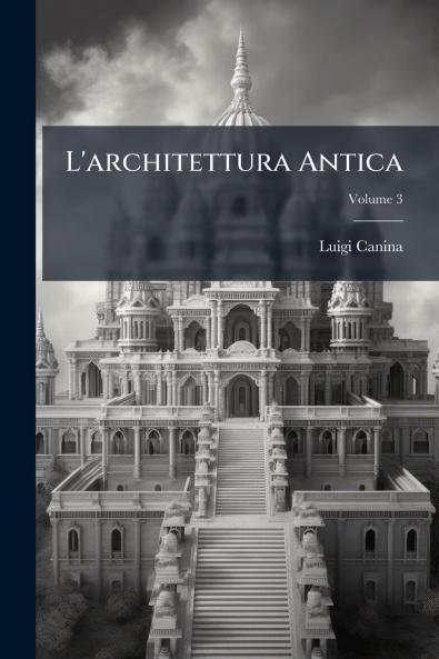 L'architettura Antica