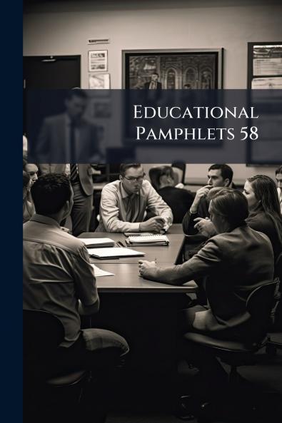 Educational Pamphlets 58