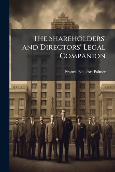 The Shareholders' and Directors' Legal Companion