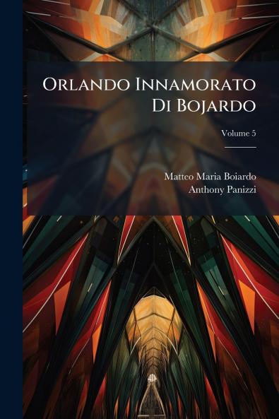 Orlando Innamorato Di Bojardo