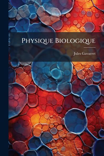 Physique Biologique