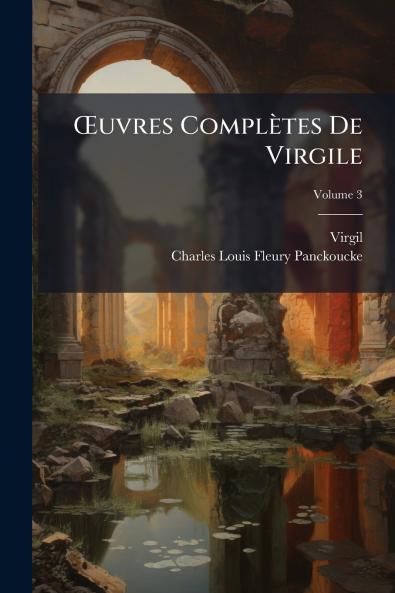Œuvres Complètes De Virgile