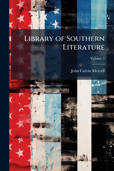 Library of Southern Literature