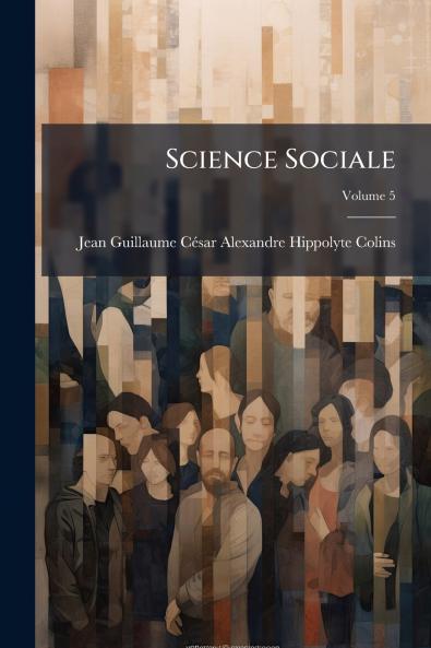 Science Sociale; Volume 5