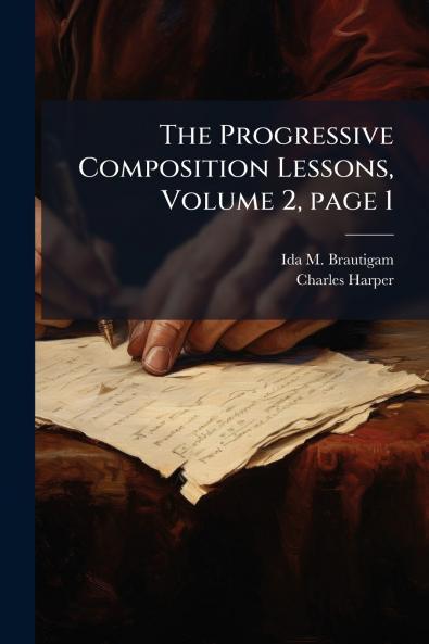 The Progressive Composition Lessons Volume 2 page 1