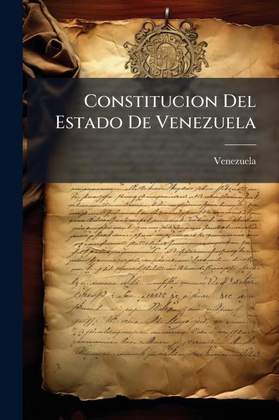 Constitucion Del Estado De Venezuela
