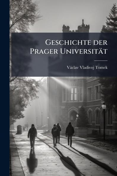 Geschichte der Prager Universität