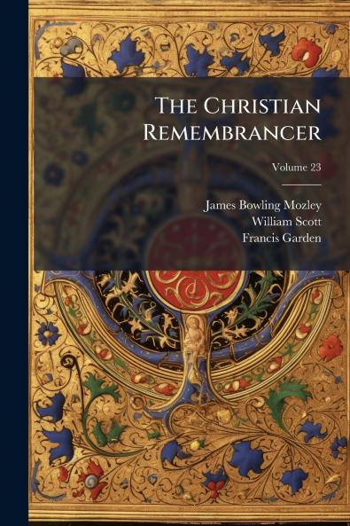 The Christian Remembrancer; Volume 23