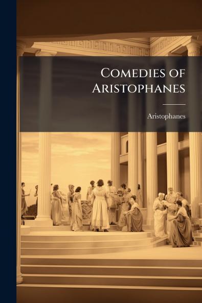 Comedies of Aristophanes