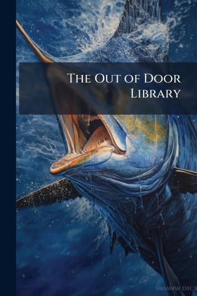 The Out of Door Library
