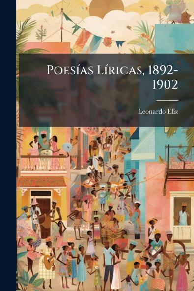 Poesías Líricas 1892-1902