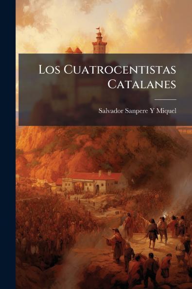 Los Cuatrocentistas Catalanes