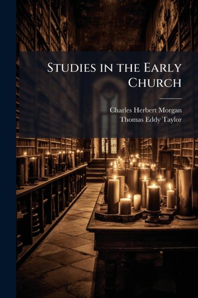 Studies in the Early Church