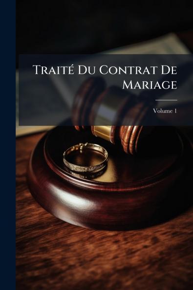 Traité Du Contrat De Mariage