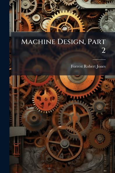 Machine Design Part 2
