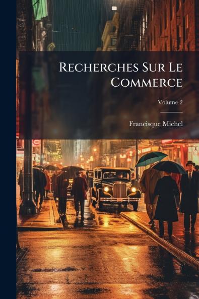 Recherches Sur Le Commerce