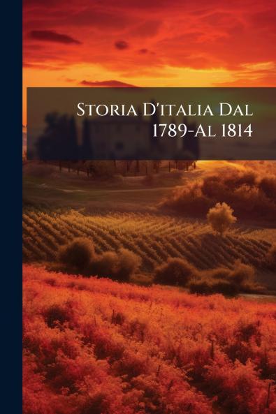 Storia D'italia Dal 1789-Al 1814