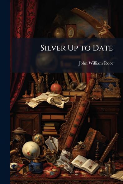 Silver Up to Date