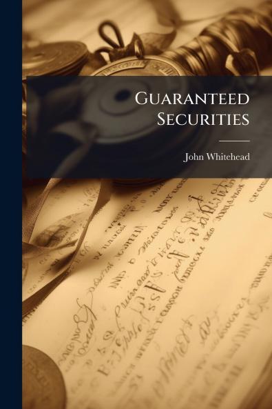 Guaranteed Securities