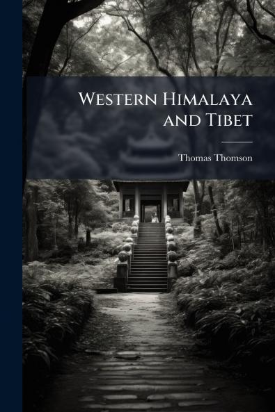 Western Himalaya and Tibet