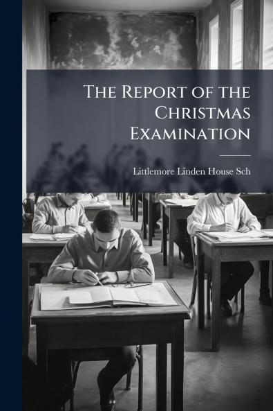 The Report of the Christmas Examination